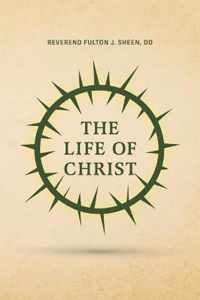 The Life of Christ