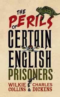 The Perils of Certain English Prisoners