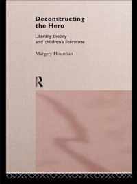 Deconstructing the Hero