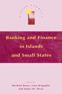 Banking and Finance in Islands and Small States