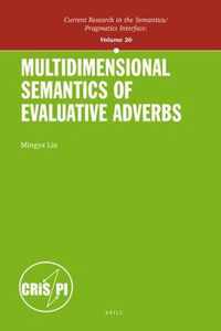 Multidimensional Semantics Of Evaluative Adverbs