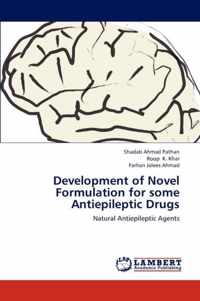 Development of Novel Formulation for Some Antiepileptic Drugs