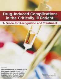 Drug-Induced Complications in the Critically Ill Patient