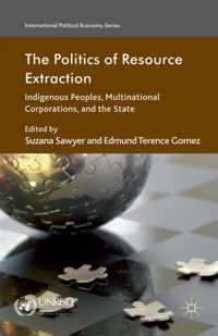 The Politics of Resource Extraction