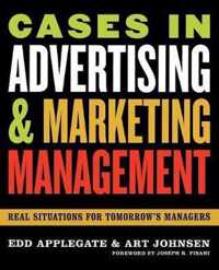 Cases in Advertising and Marketing Management