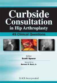 Curbside Consultation in Hip Arthroplasty