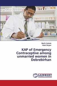 KAP of Emergency Contraceptive among unmarried women in Debrebirhan