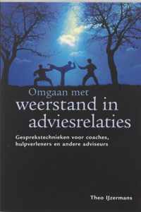 Omgaan met weerstand in adviesrelaties