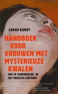 Het handboek voor vrouwen met mysterieuze kwalen