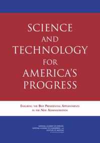 Science and Technology for America's Progress