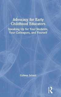 Advocacy for Early Childhood Educators