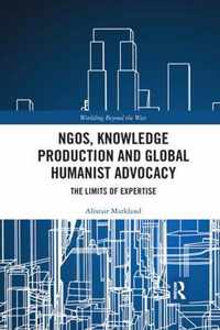 NGOs, Knowledge Production and Global Humanist Advocacy