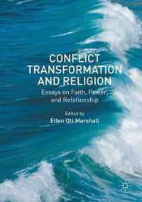 Conflict Transformation and Religion