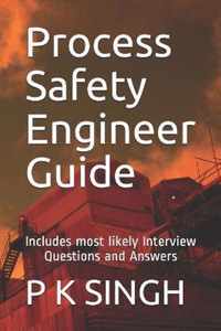 Process Safety Engineer Guide