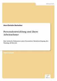 Personalentwicklung und altere Arbeitnehmer