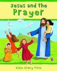 Jesus and the Prayer