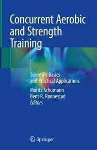 Concurrent Aerobic and Strength Training