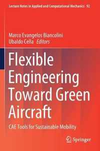 Flexible Engineering Toward Green Aircraft