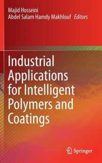 Industrial Applications for Intelligent Polymers and Coatings