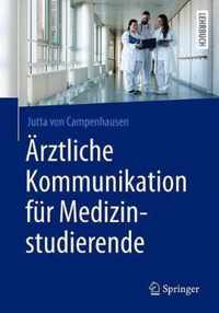 Aerztliche Kommunikation fuer Medizinstudierende