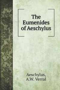 The Eumenides of Aeschylus