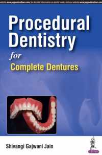 Procedural Dentistry for Complete Dentures