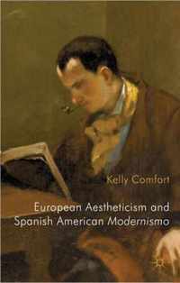 European Aestheticism and Spanish American Modernismo