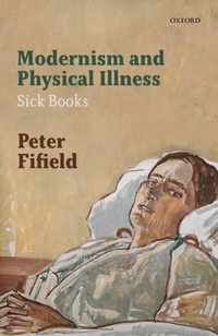 Modernism and Physical Illness