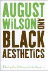 August Wilson and Black Aesthetics