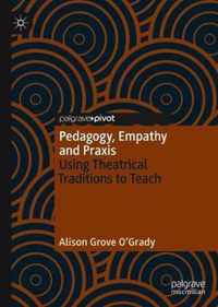 Pedagogy, Empathy and Praxis