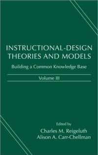 Instructional-Design Theories and Models, Volume III