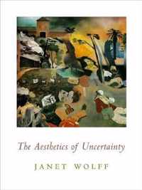 The Aesthetics of Uncertainty