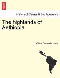 The highlands of Aethiopia.