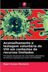 Aconselhamento e testagem voluntaria do VIH em contextos de recursos limitados