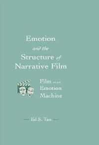 Emotion and the Structure of Narrative Film