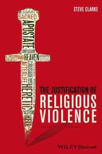 The Justification of Religious Violence