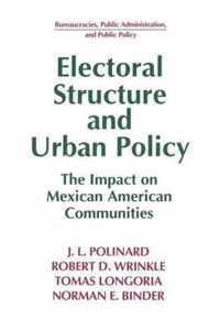 Electoral Structure and Urban Policy