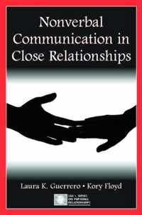 Nonverbal Communication in Close Relationships