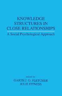 Knowledge Structures in Close Relationships