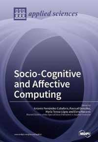 Socio-Cognitive and Affective Computing