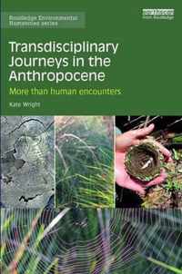 Transdisciplinary Journeys in the Anthropocene