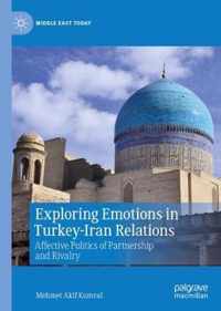 Exploring Emotions in Turkey-Iran Relations