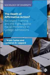 The Death of Affirmative Action?