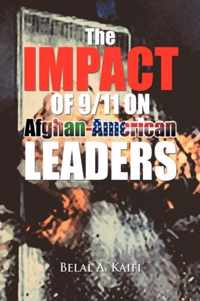 The Impact of 9/11 on Afghan-American Leaders