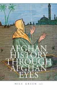 Afghan History Through Afghan Eyes