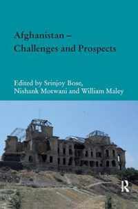 Afghanistan   Challenges and Prospects