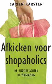 Afkicken Voor Shopaholics