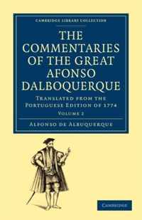 The Commentaries of the Great Afonso Dalboquerque, Second Viceroy of India