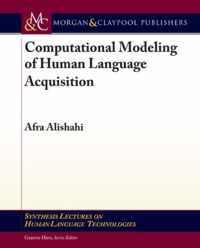 Computational Modeling Of Human Language Acquisition