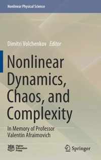 Nonlinear Dynamics Chaos and Complexity